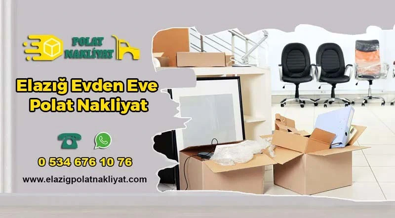 Elazığ Evden Eve Polat Nakliyat