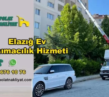 Elazığ Ev Taşımacılık Hizmeti